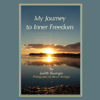 Kniha My Journey to Inner Freedom Judith Businger