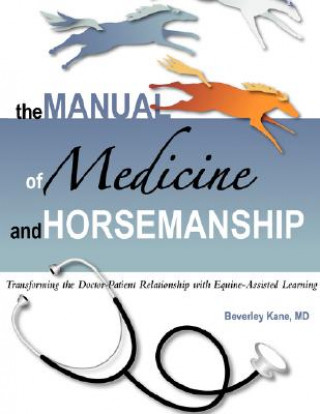 Książka Manual of Medicine and Horsemanship Beverley Kane