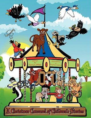 Книга Christmas Carousel of Children's Stories Terry I. Miles