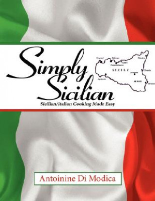 Kniha Simply Sicilian Antoinine Di Modica