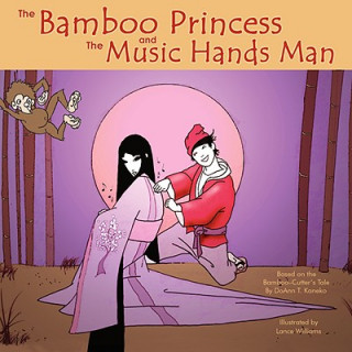 Carte Bamboo Princess and the Music Hands Man Doann T. Kaneko