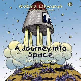 Könyv Journey into Space Wobine Ishwaran