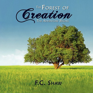 Buch Forest of Creation F. C. Shaw