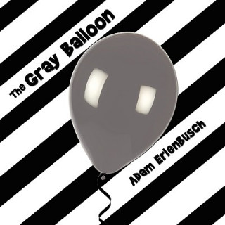 Book Gray Balloon Adam Erlenbusch