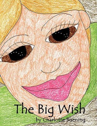 Buch Big Wish Charlotte Buening