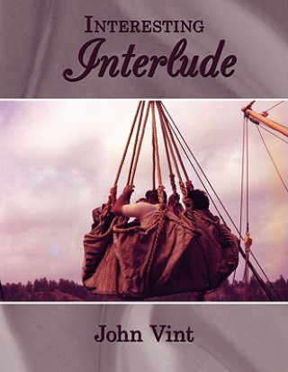 Kniha Interesting Interlude John Vint