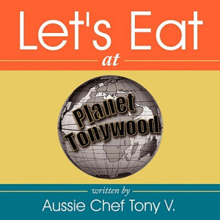 Könyv Let's Eat Tony V