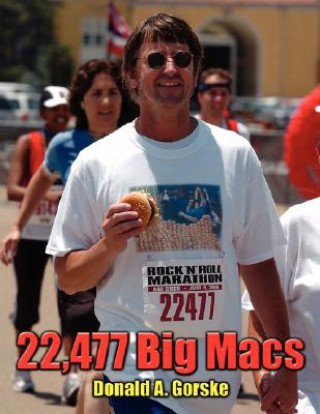 Βιβλίο 22,477 Big Macs Donald A. Gorske