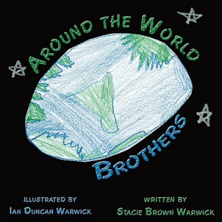 Książka Around the World Brothers Stacie Brown Warwick