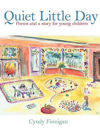 Buch Quiet Little Day Cyndy M. Finnigan