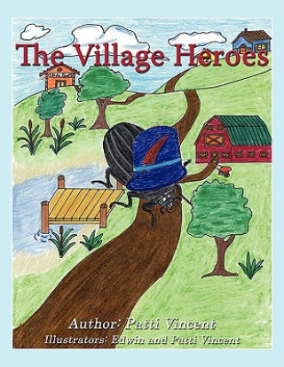 Kniha Village Heroes Patti Vincent