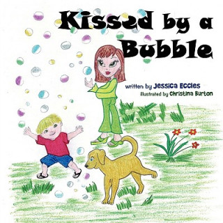 Книга Kissed by a Bubble Jessica Eccles