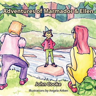 Buch Adventures of Marmador & Ellen John Cooke