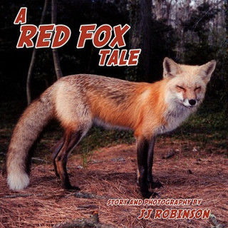 Книга Red Fox Tale J. J. Robinson
