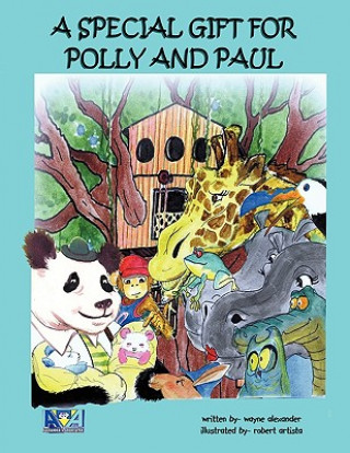 Книга Special Gift for Polly and Paul Wayne Alexander