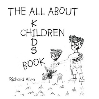 Knjiga All About Children Richard Allen