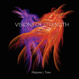 Livre Visions Of Strength Marjorie J. Toro