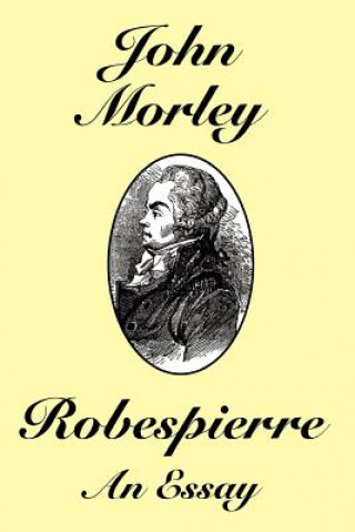 Buch Robespierre John Morley