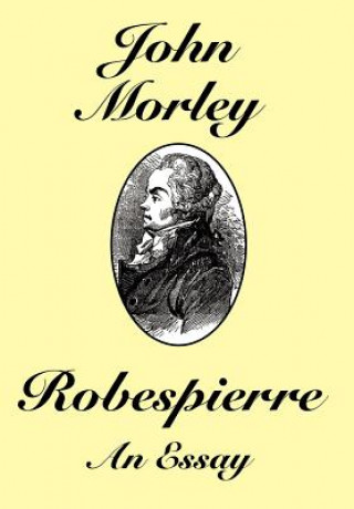 Livre Robespierre John Morley