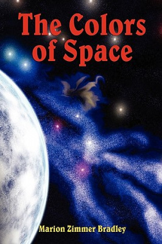 Knjiga The Colors of Space Marion Zimmer Bradley