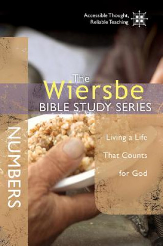 Книга Numbers: Living a Life That Counts for God Warren W. Wiersbe