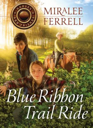 Libro Blue Ribbon Trail Ride Miralee Ferrell