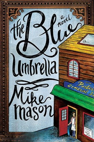 Knjiga The Blue Umbrella Mike Mason