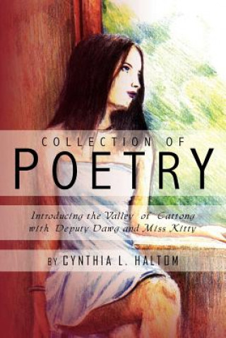 Könyv Collection of Poetry Cynthia Haltom