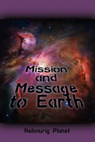 Buch Mission and Message to Earth Martik Tatevosian