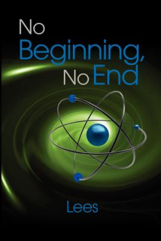 Kniha No Beginning, No End John Lee Parry