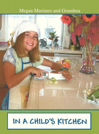 Kniha In a Child's Kitchen Nancy Thiesfeld