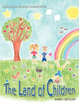 Carte The Land of Children Karen Dethloff