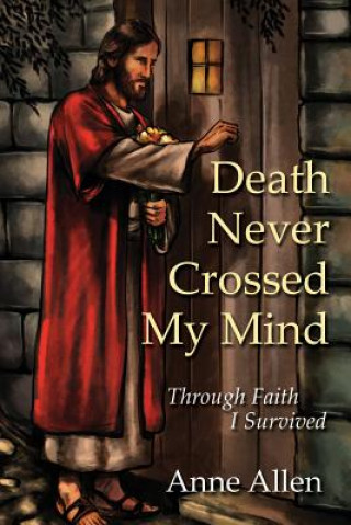 Kniha Death Never Crossed My Mind Lou Anne Allen