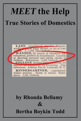 Könyv Meet the Help: True Stories of Domestics by Rhonda Bellamy & Bertha Boykin Todd Bertha Boykin Todd