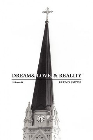 Carte Dreams, Love, & Reality Bruno Smith
