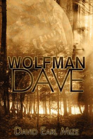 Kniha Wolfman Dave David Earl Mize