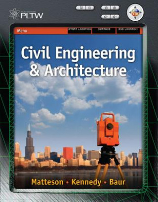 Boek Project Lead the Way: Civil Engineering and Architecture Donna Matteson