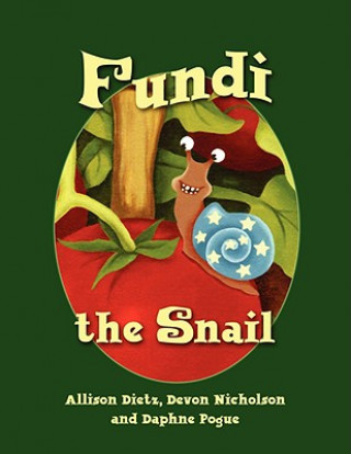 Kniha Fundi the Snail Devon Nicholson