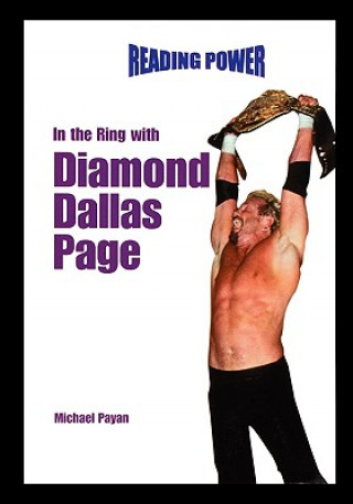 Kniha In the Ring with Diamond Dallas Page Michael Payan