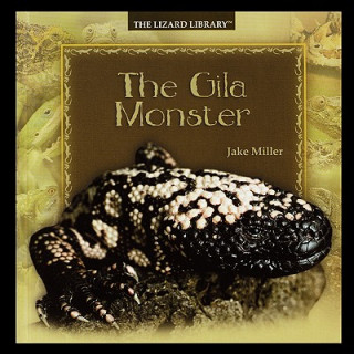 Carte The Gila Monster Jake Miller