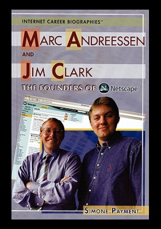 Carte Marc Andreessen and Jim Clark: The Founders of Netscape Simone Payment