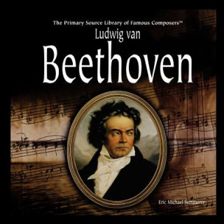 Knjiga Ludwig Van Beethoven Eric Summerer