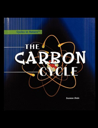 Kniha The Carbon Cycle Suzanne Slade