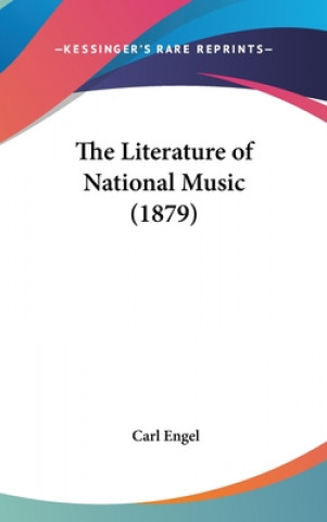 Carte The Literature Of National Music (1879) Carl Engel