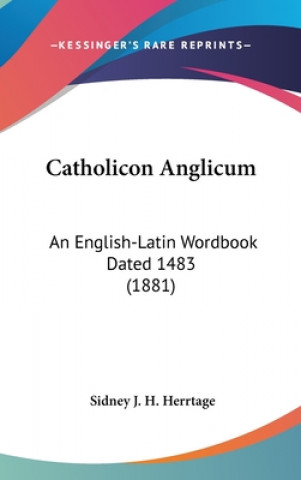 Kniha Catholicon Anglicum Sidney J. H. Herrtage