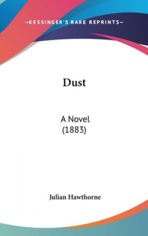 Книга Dust Julian Hawthorne