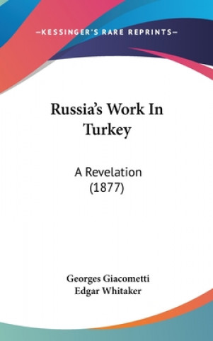 Książka Russia's Work In Turkey Georges Giacometti