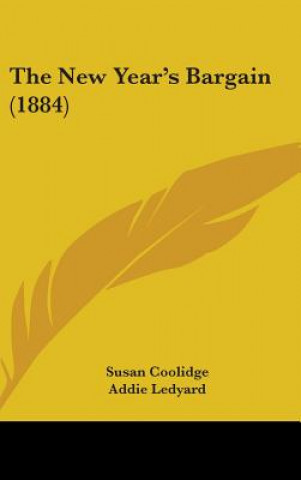 Boek The New Year's Bargain (1884) Susan Coolidge