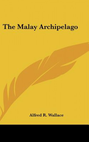 Knjiga The Malay Archipelago Alfred R. Wallace