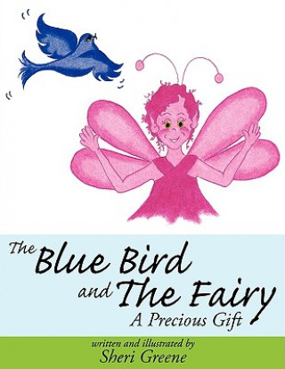 Kniha Blue Bird and The Fairy Sheri Greene